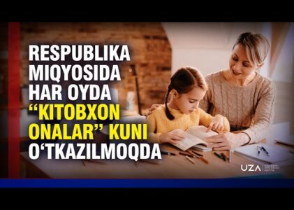 “Kitobxon onalar kuni” loyihasi doirasida “Kitobxon ona — oila ma’naviyatining ko‘zgusi” mavzusida davra suhbati