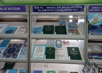 2026 yil – “Mahallani rivojlantirish va jamiyatni yuksaltirish yili” nomli kitob-rasmli ko‘rgazma