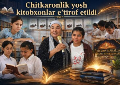 “Chitkaronlik yosh kitobxonlar” nomli ma’naviy-ma’rifiy tadbir